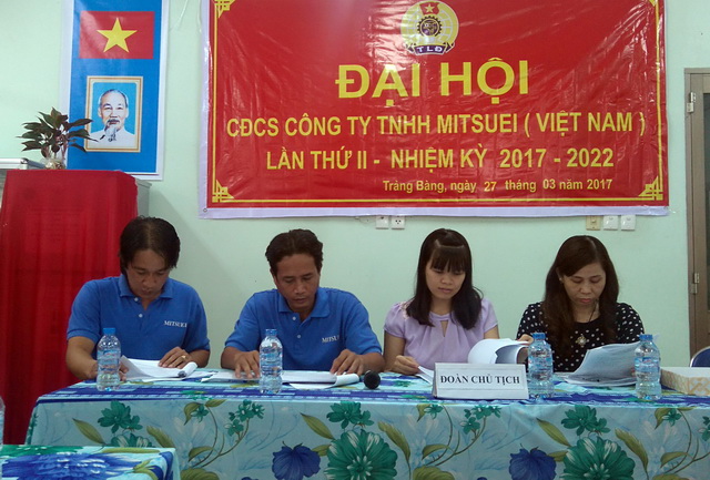 Đại hội CĐCS Cty TNHH Mitsuei (Việt Nam) lần thứ II, nhiệm kỳ 2017-2022.