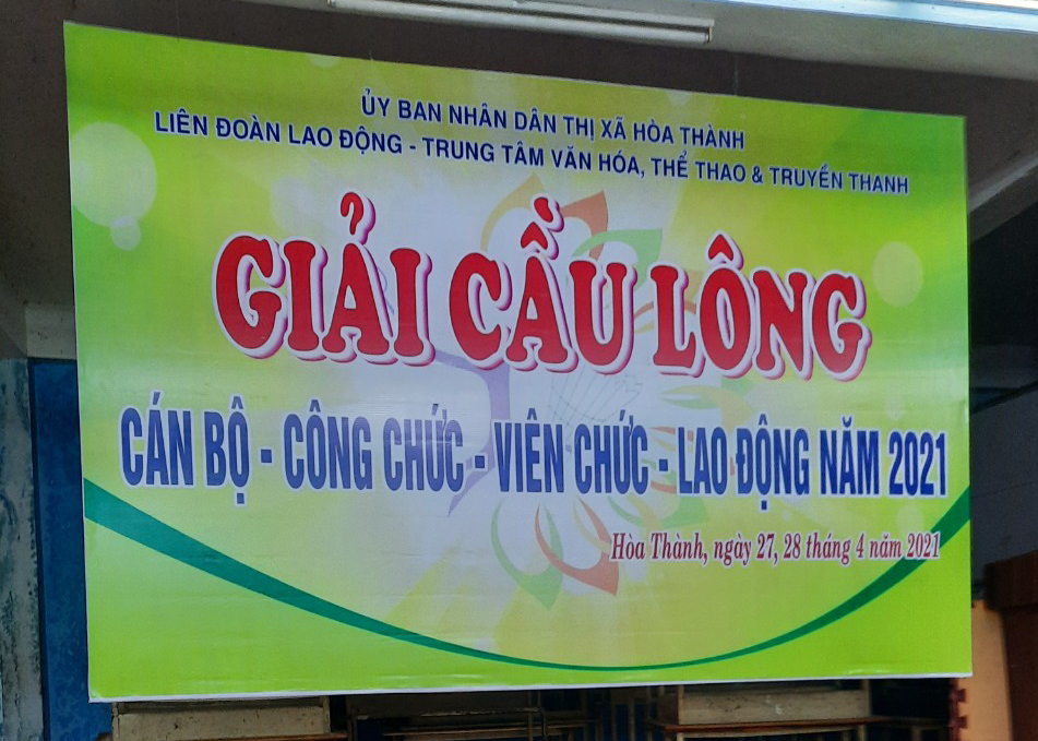 LĐLĐ thị xã Hòa Thành phối hợp tổ chức Giải Cầu lông trong CBCCVCLĐ năm 2021